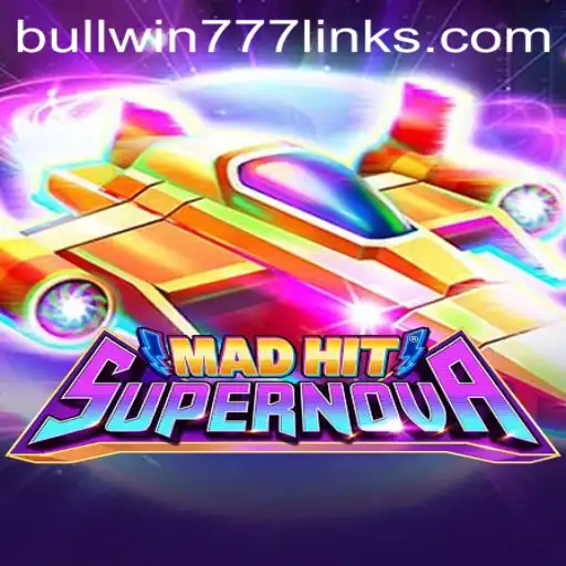 MadHitSupernova: A Stellar Gaming Experience with BULL WIN777
