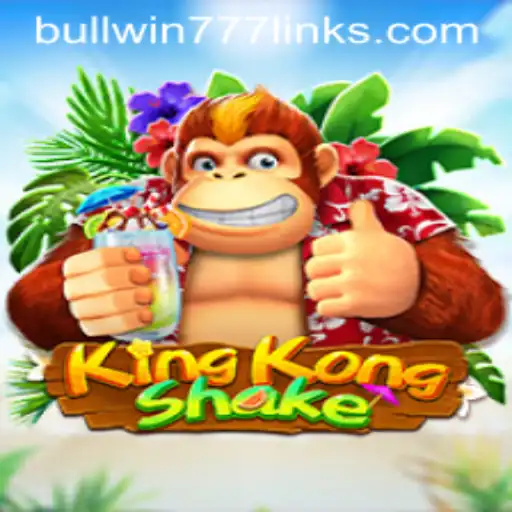 Unveiling the Exciting World of KingKongShake and the Thrills of BULL WIN777