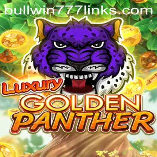 Unveiling the Thrills of LUXURYGOLDENPANTHER: A Guide to Navigating the BULL WIN777 Adventure