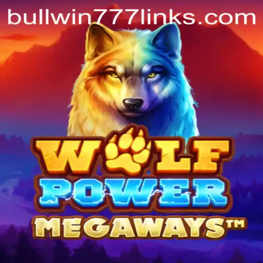 Exploring the Thrilling World of WolfPowerMega: BULL WIN777